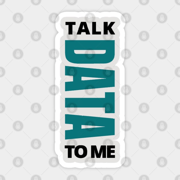 Talk Data to Me Sticker by RioDesign2020